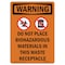 Signmission OSHA Warning Sign, 14" Height, Do Not Place Biohazardous, Portrait, WS-D-1014-V-13094 OS-WS-D-1014-V-13094 - alternate 1